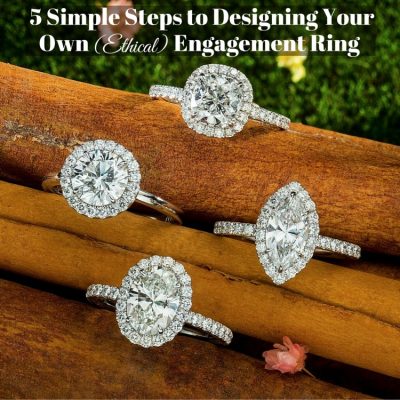 5 Simple Steps to Designing Your Own Engagement Ring - Destination ...