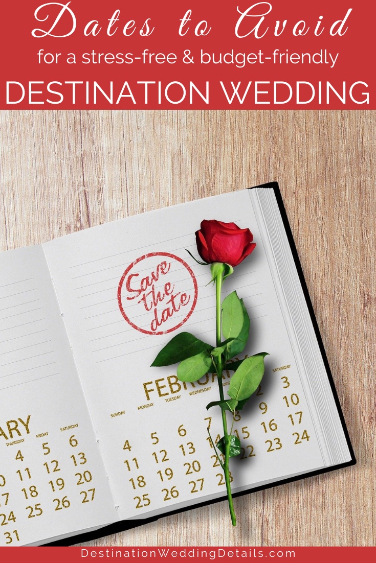 dates to avoid for your destination wedding